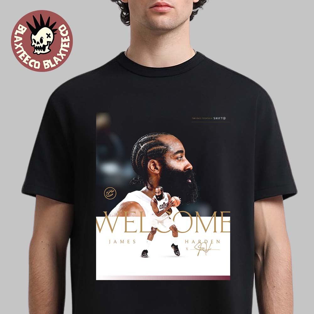 James Harden Welcome To Cleveland Cavaliers T-Shirt