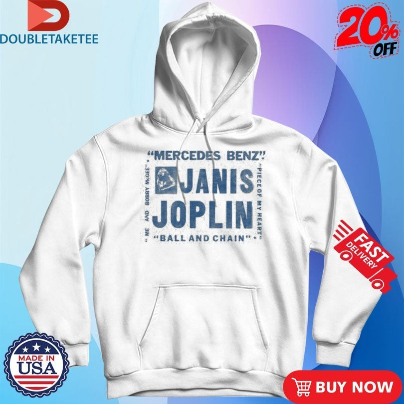 Janis Joplin Mercedes Benz Ball And Chain Song Titles Shirts