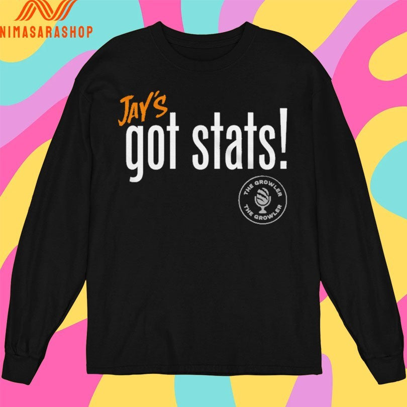 Jay’s Got Stats The Growler Podcast With Paul Dehner Shirts