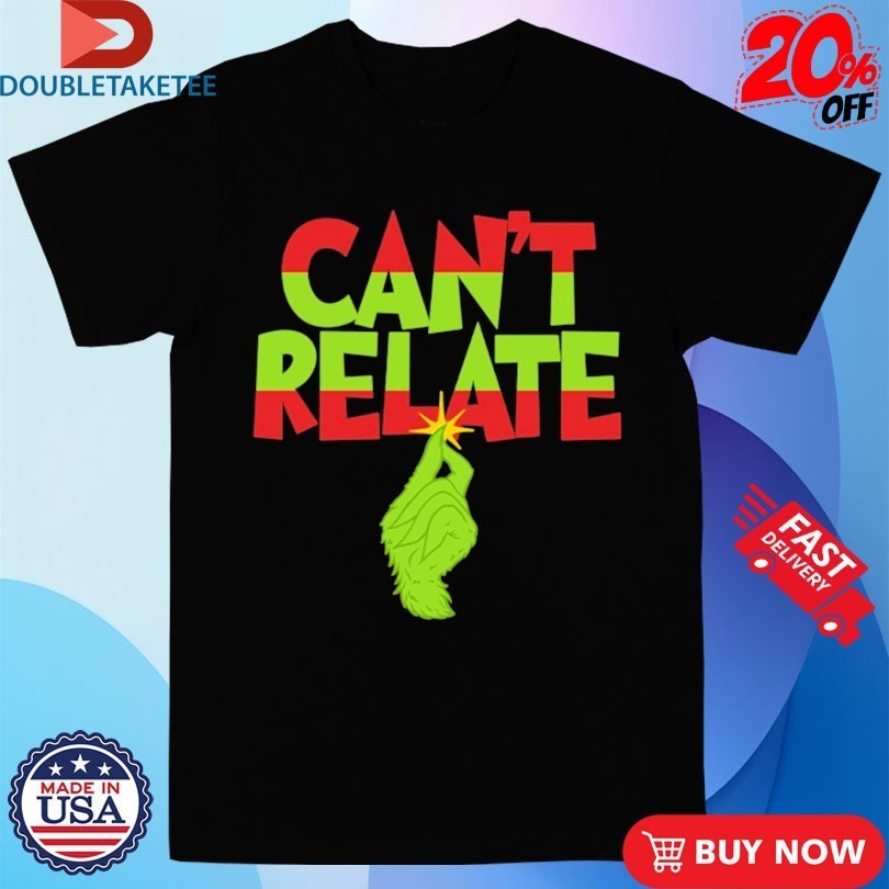 Jeffree Star Cosmetics Can’t Relate The Grinch Shirts