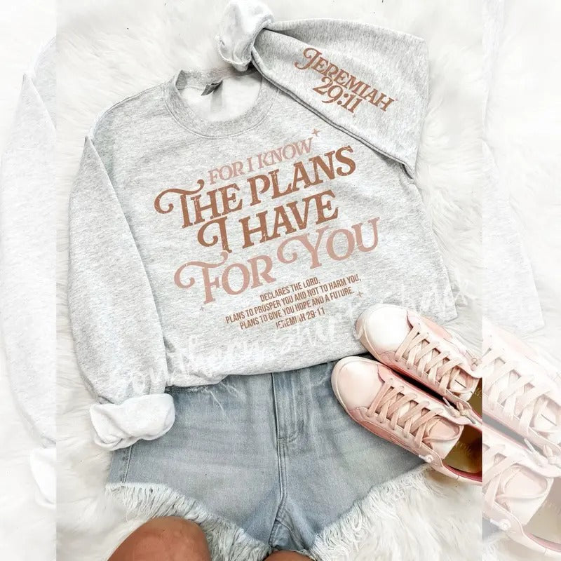 Jeremiah 29:11 Sweatshirt | Bible Verse Sweatshirt | Jesus Loving Sweatshirt T-Shirts, Hoodie | UrbanDripWear.com