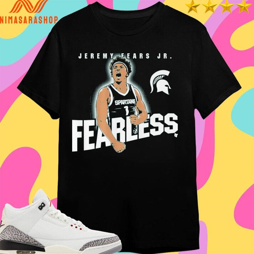 Jeremy Fears Jr Fearless Michigan State Spartans Men’s Basketball Shirts