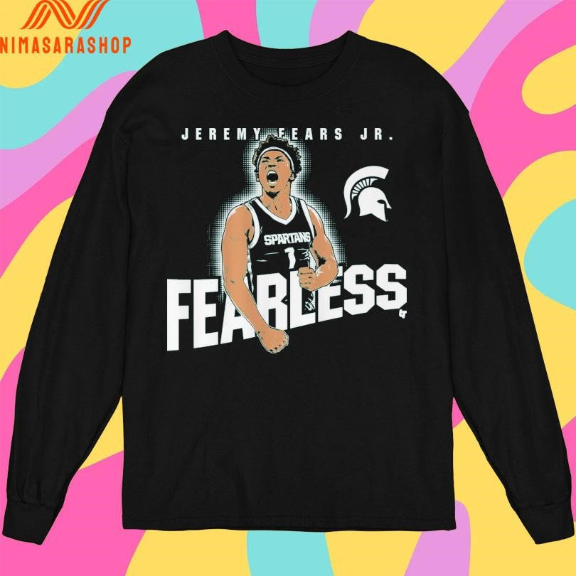 Jeremy Fears Jr Fearless Michigan State Spartans Men’s Basketball Shirts