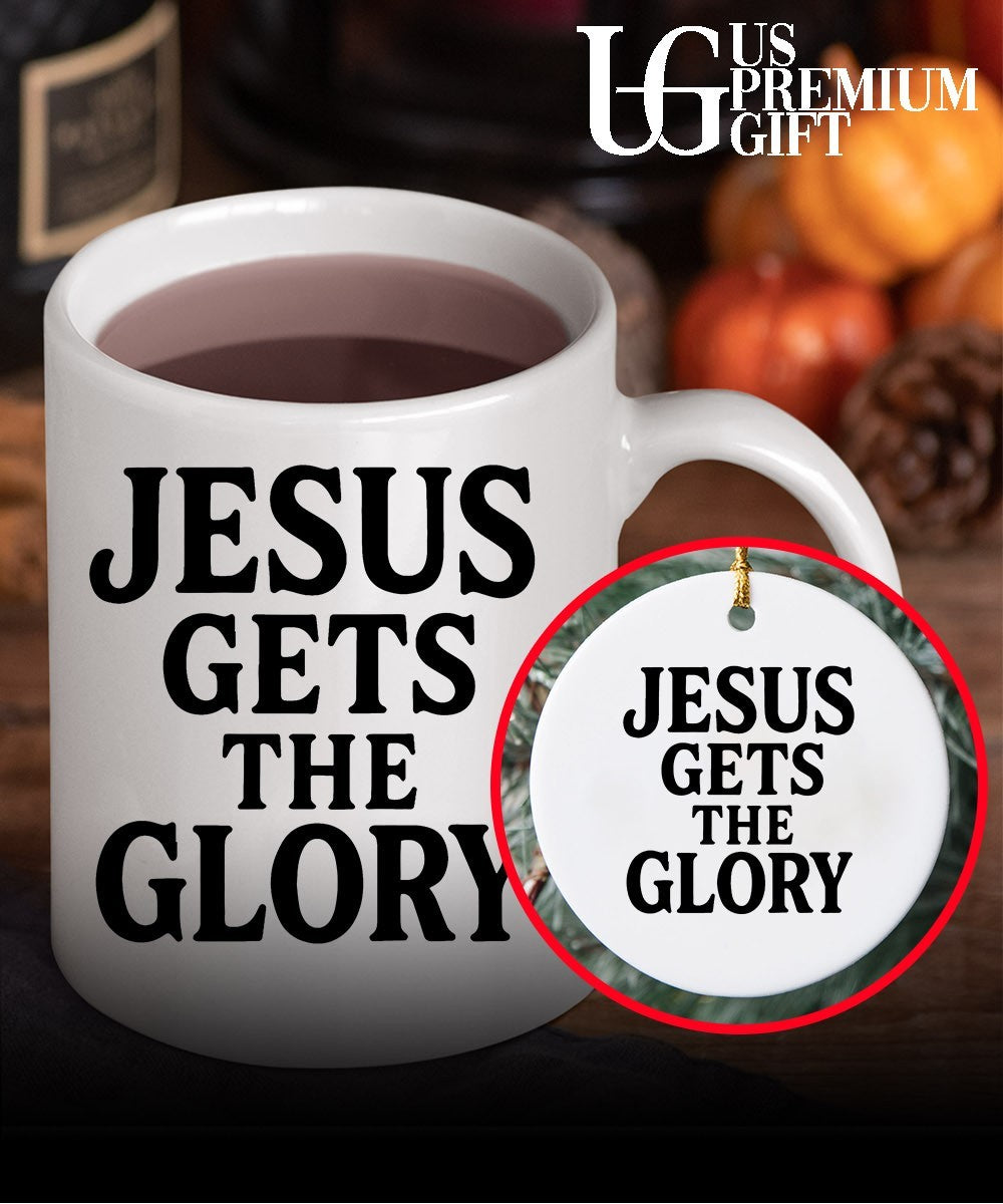 Jesus Gets The Glory shirt