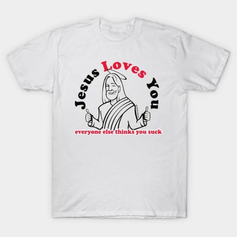 Jesus Loves You Christian T-Shirt - Soft & Comfortable Fit Hoodie, Sweatshirt | UrbanDripWear.com
