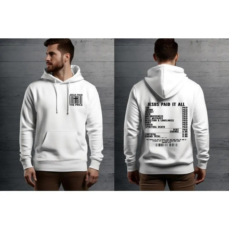 Jesus Paid The Price, Christian  T-shirt, sweater and Hoodie Sweatshirt | UrbanDripWear.com