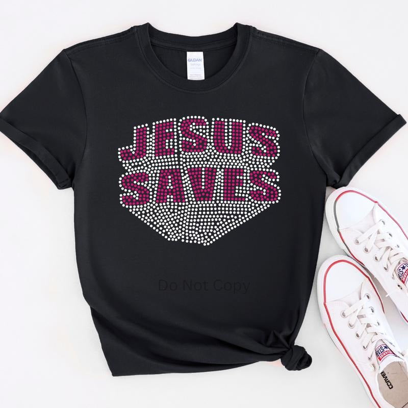 Jesus Saves Rhinestone Transfer ONLY - This is NOT a T Shirt Hoodie, Sweatshirt | UrbanDripWear.com