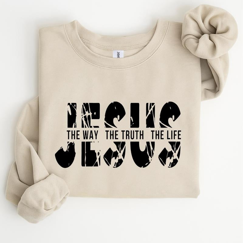 Jesus The Way The Truth The Life Sweatshirt, Christian Graphic Pullover, Bible Verse Crewneck, Faith Based Apparel,...