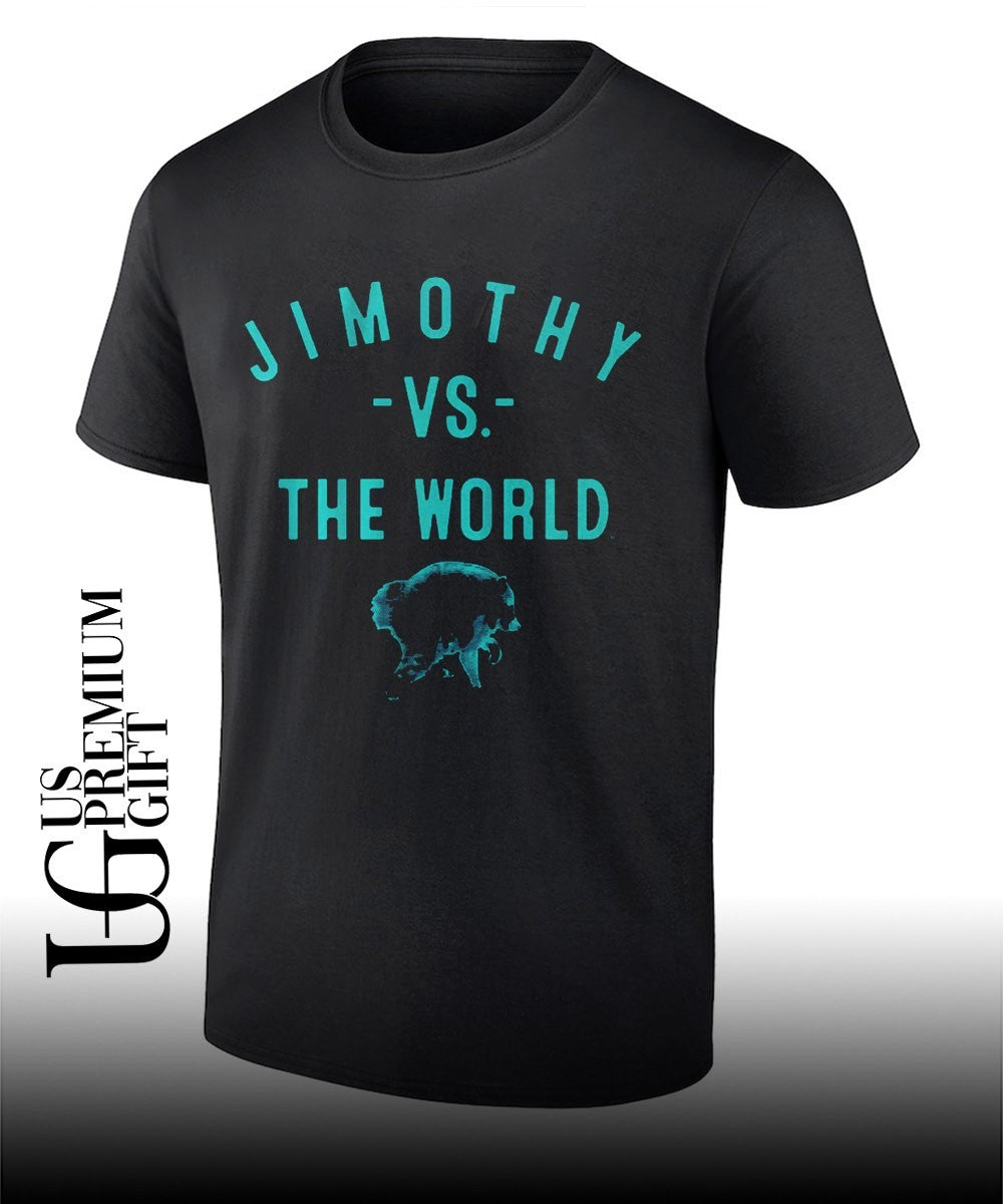 Jimothy vs The World shirt