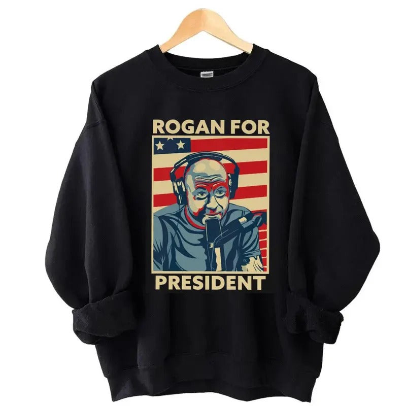 Joe Rogan For President Sweatshirt T-shirt 2024 Hoodie Unisex Cotton Long Sleeve Menswear Day | UrbanDripWear.com