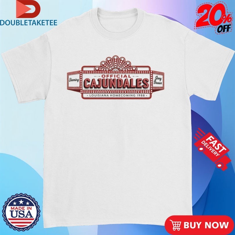 Joey Breaux Cajundales Louisiana Homecoming 1988 Shirts