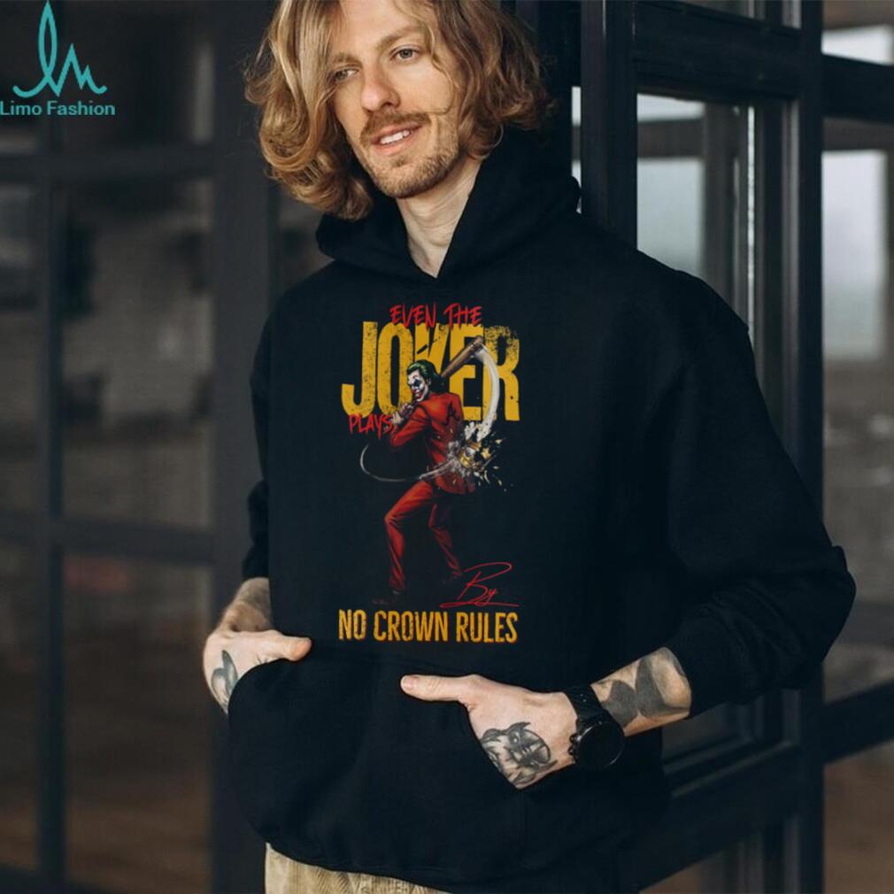 Joker No Crown Rules Atlanta Braves Baseball Jersey T Shirt