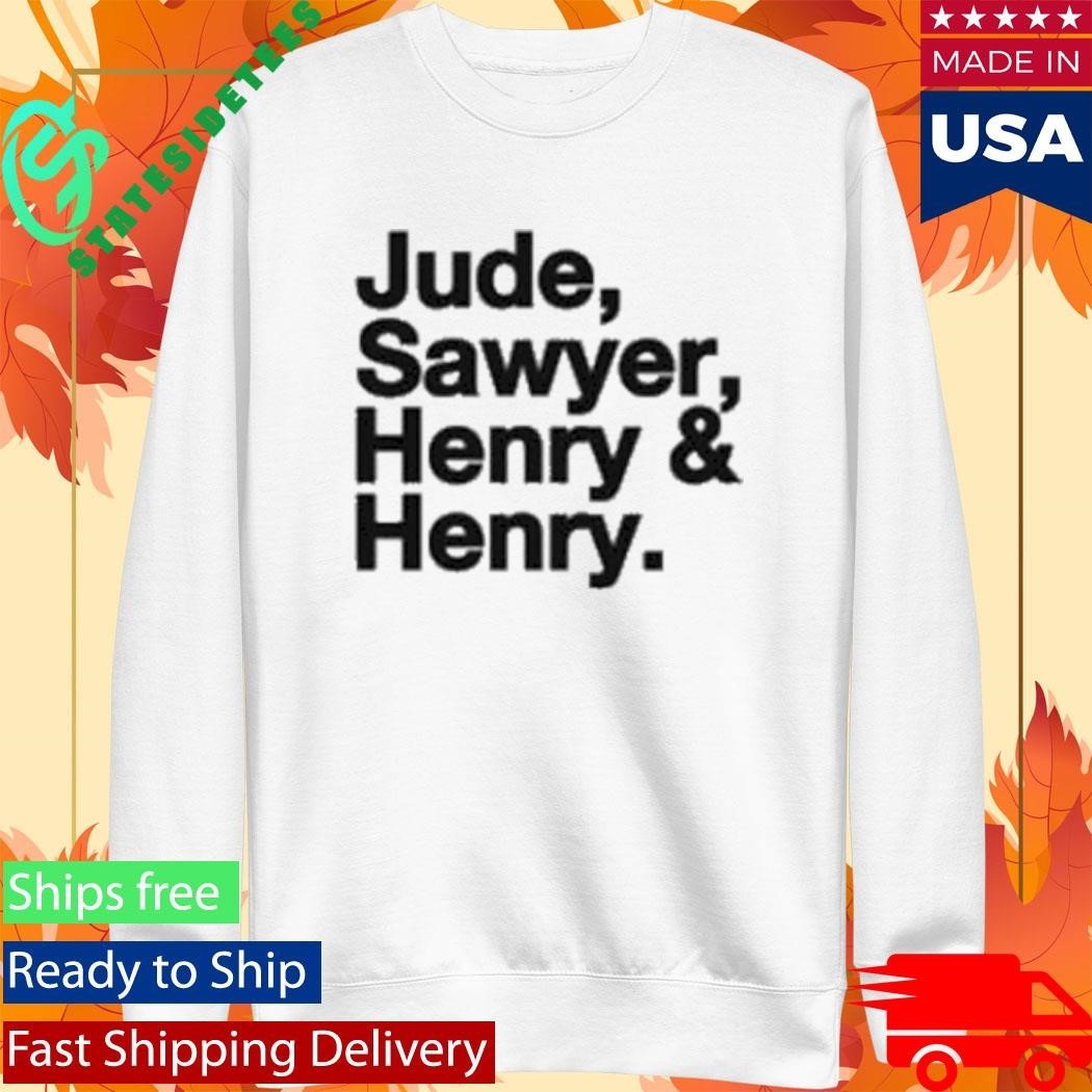 Jude Sawyer Henry And Henry Shirt