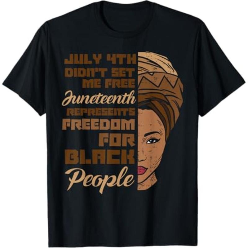 July 4th Didnt Set Me Free Juneteenth Black Woman Women T-Shirt Hoodie, Sweatshirt | UrbanDripWear.com