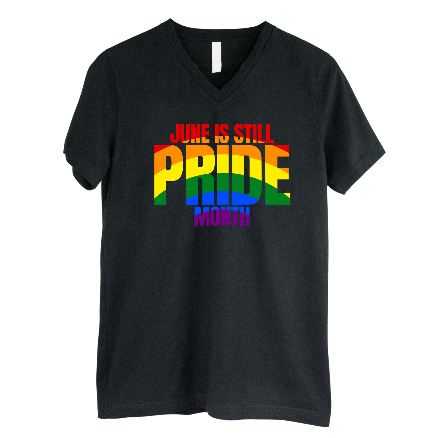 June is Still Pride Month *BLACK V-NECK* Unisex Tee (Rainbow Edition)
