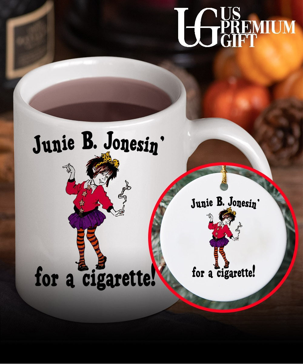Junie B. Jones’ for a cigarette shirt