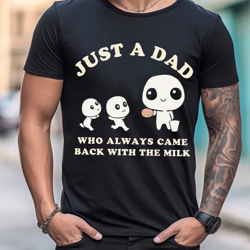 Just A Dad Who Always Came Back With The Milk T-Shirt, Funny Fathers Day Retro Tee, Aesthetic Unhinged Apparel, Vintage...