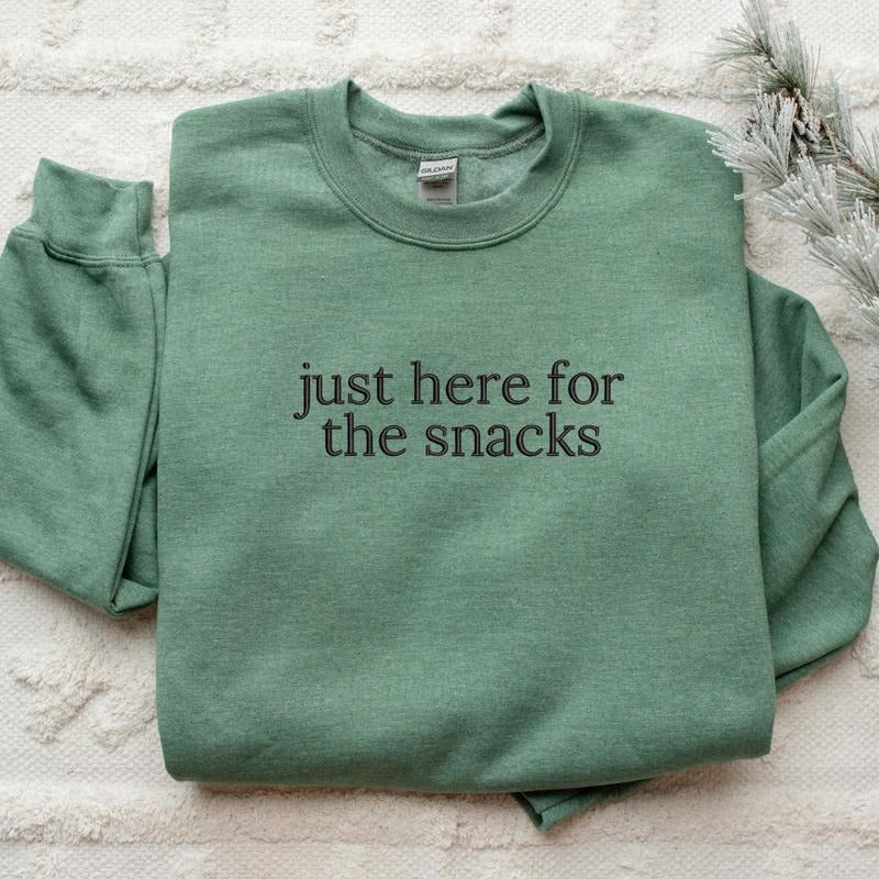 Just Here For The Snacks Embroidered Sweatshirt, Here For Snacks Sweater, Snack lover Gift, Snack Embroidery, EMB...