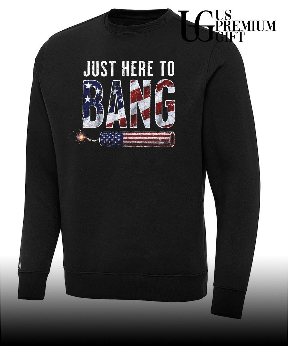 Just Here to Bang shirt