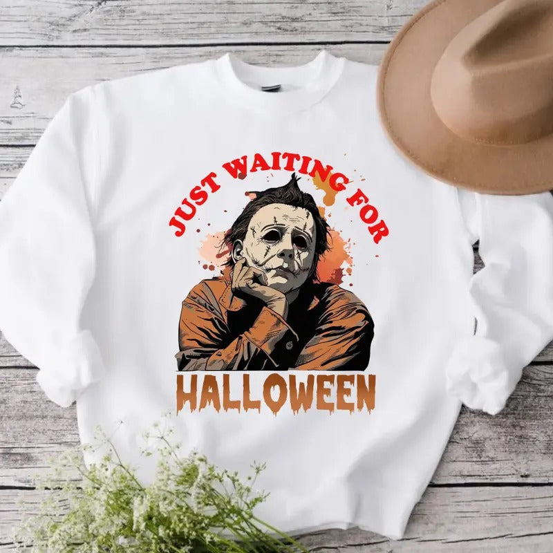 Just Waiting for Halloween Sweatshirt , Retro Horror Halloween, Unisex T-Shirts, Hoodie | UrbanDripWear.com