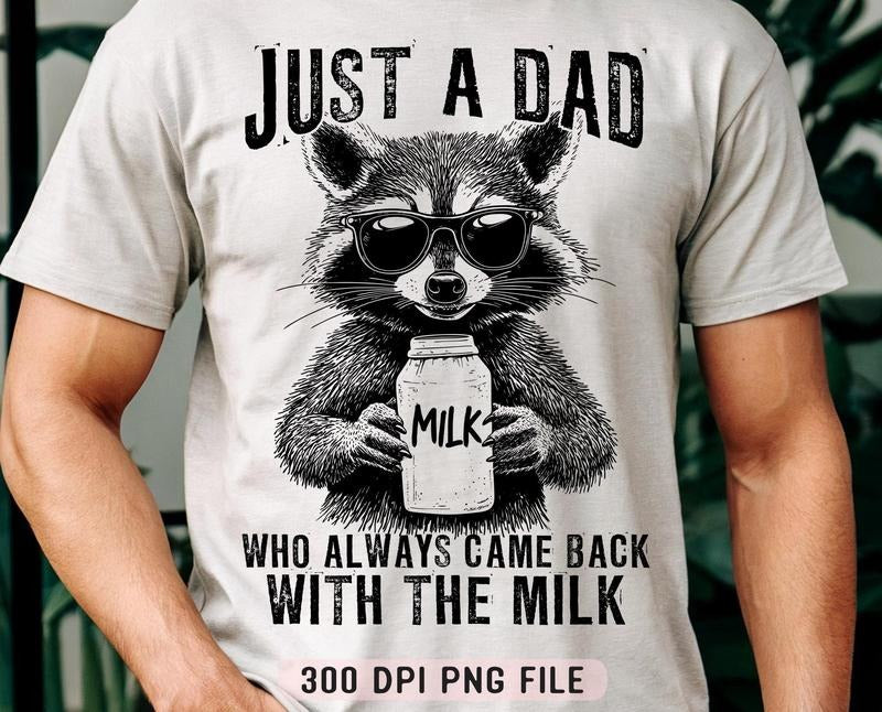 Just a Dad Who Always Came Back With Milk Shirt for Men Funny Father's Day Retro Raccoon Unisex 100% Cotton