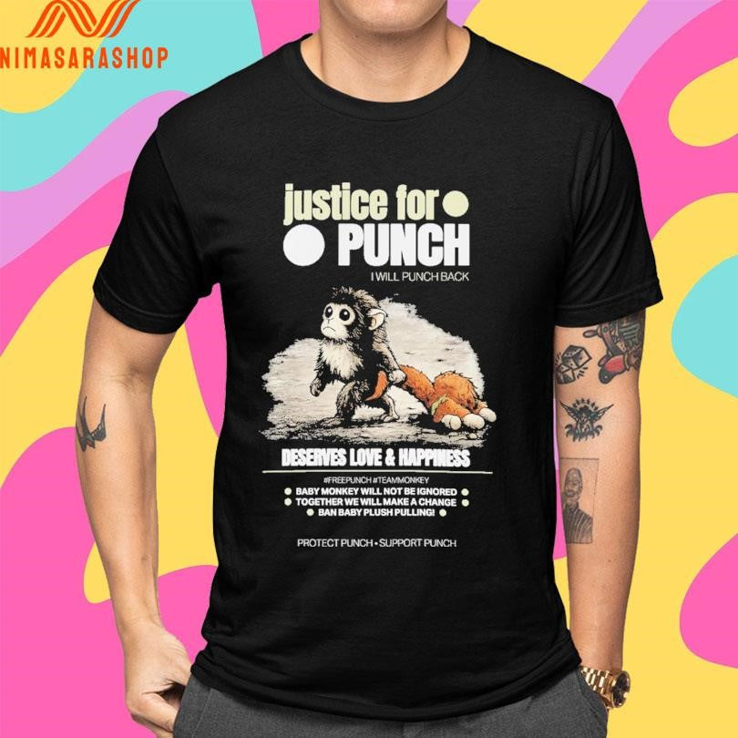 Justice For Punch I Will Punch Back Deserves Love And Happiness Baby Monkey Punch 2026 Shirts