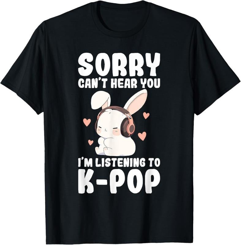 K-Pop Can't Hear You I'm Listening K-pop Cute Bunny Graphic T-Shirt Cotton Fit Hoodie, Sweatshirt | UrbanDripWear.com