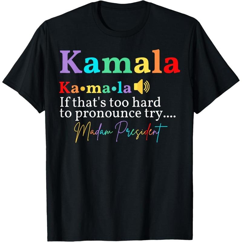 Kamala If that's too hard to pronounce try Madam President T-Shirt made in usa Hoodie, Sweatshirt | UrbanDripWear.com