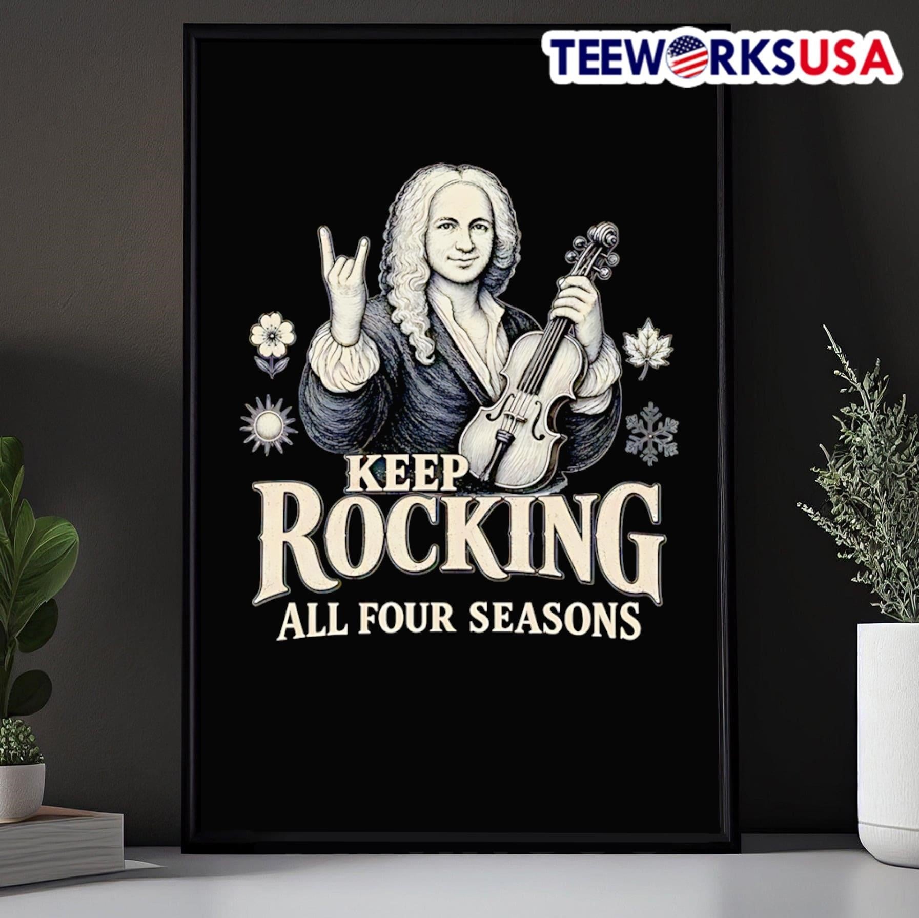 Keep Rocking All Four Seasons Antonio Vivaldi Shirt