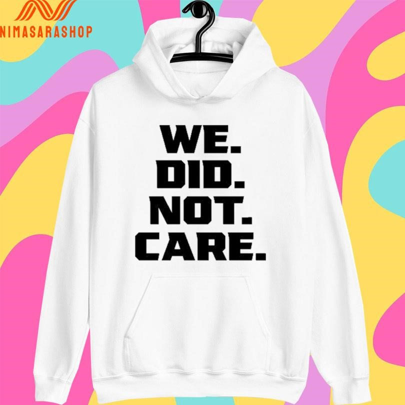 Kenneth Walker III We Did Not Care Shirts
