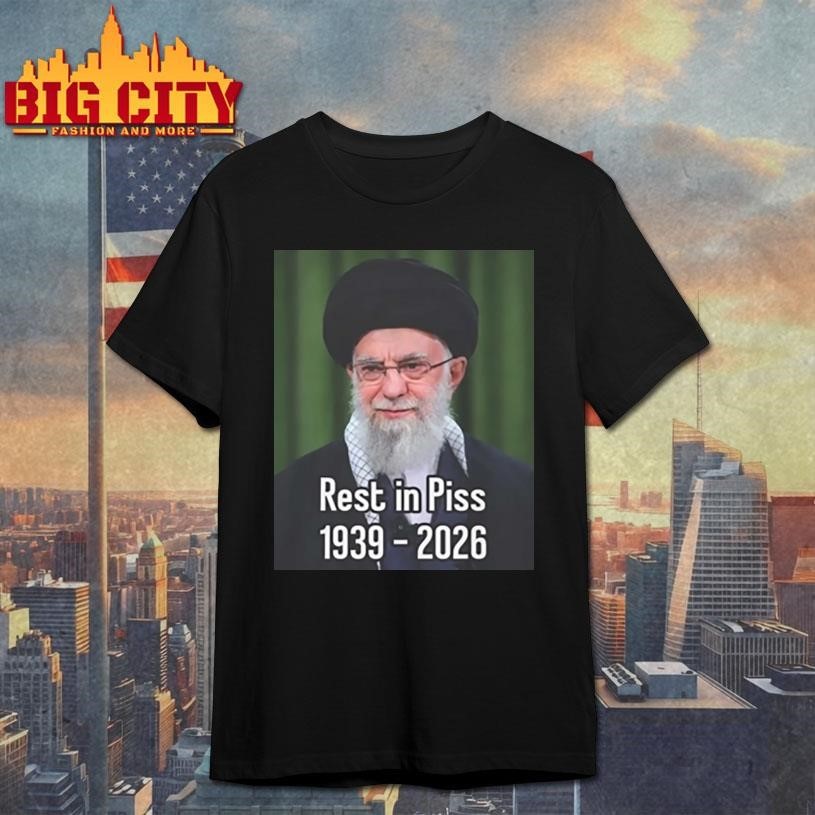 Khomeini Ali Rest In Piss 1939 2026 Shirt