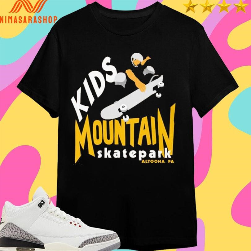 Kids Mountain Skatepark Altoona Pa Shirts