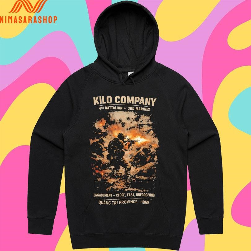 Kilo Company 4th Battalion 3rd Marines Engagement Close Fast Unforgiving Quang Tri Province 1968 Shirts