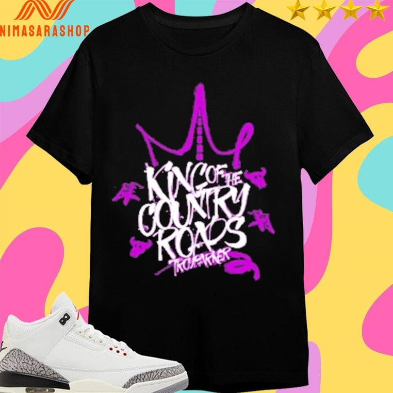 King Of The Country Roads Trooper Shirts