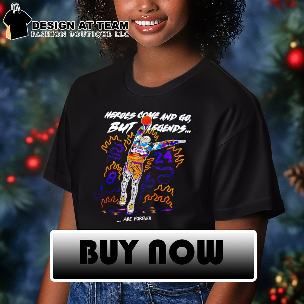 Kobe Bryant Graffiti Los Angeles Lakers Basketball Heroes Come And Go But Legends shirt