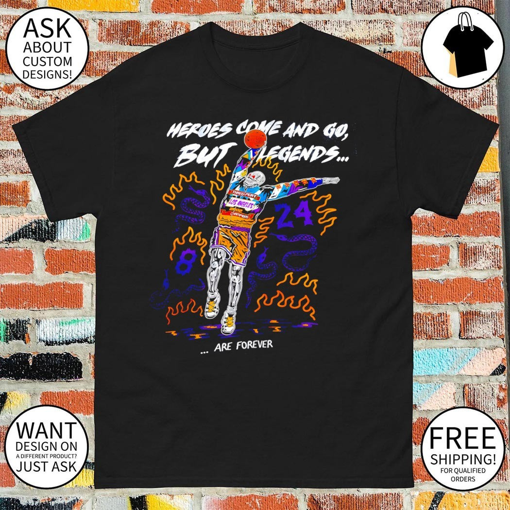 Kobe Bryant Graffiti Los Angeles Lakers Basketball Heroes Come And Go But Legends shirt