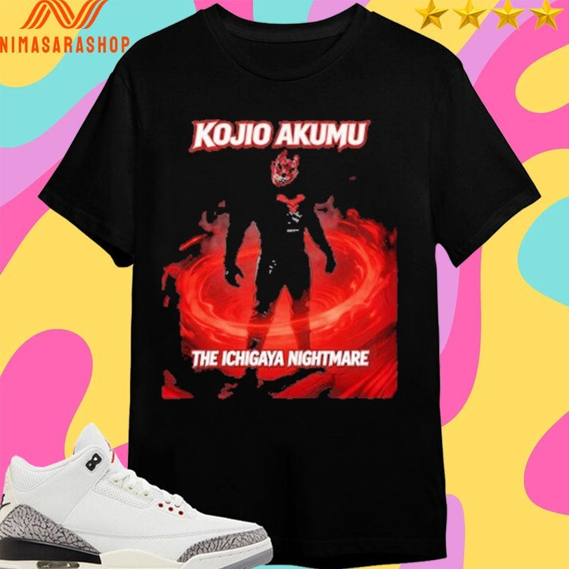Kojio Akumu The Ichigaya Nightmare Shirts