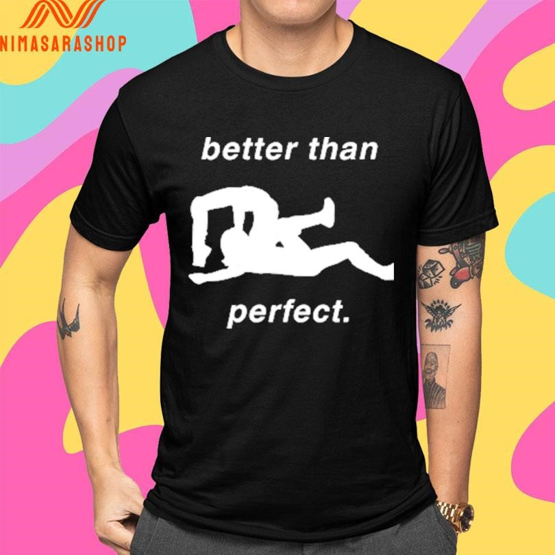 LH B&amp;W Better Than Perfect Shirts