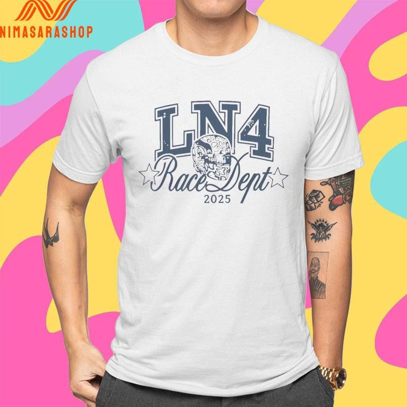 LN4 Race Dept 2025 Shirts