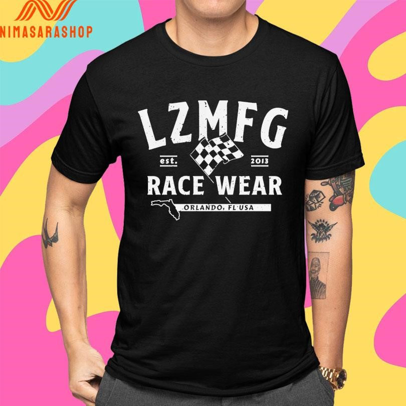 LZMFG Race Wear Orlando Fl Usa Est 2013 Shirts