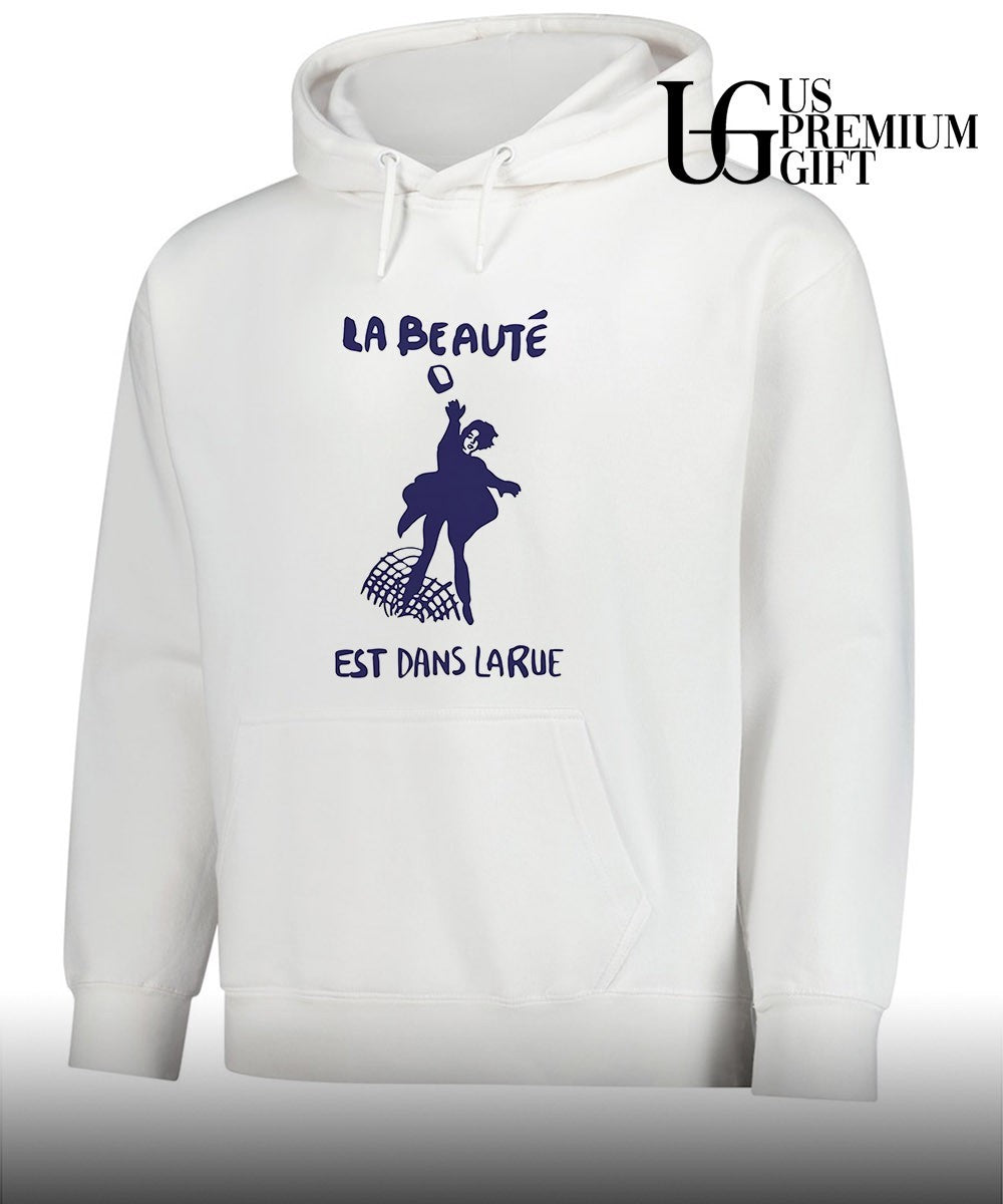 La Beaute Est Dans Larue shirt