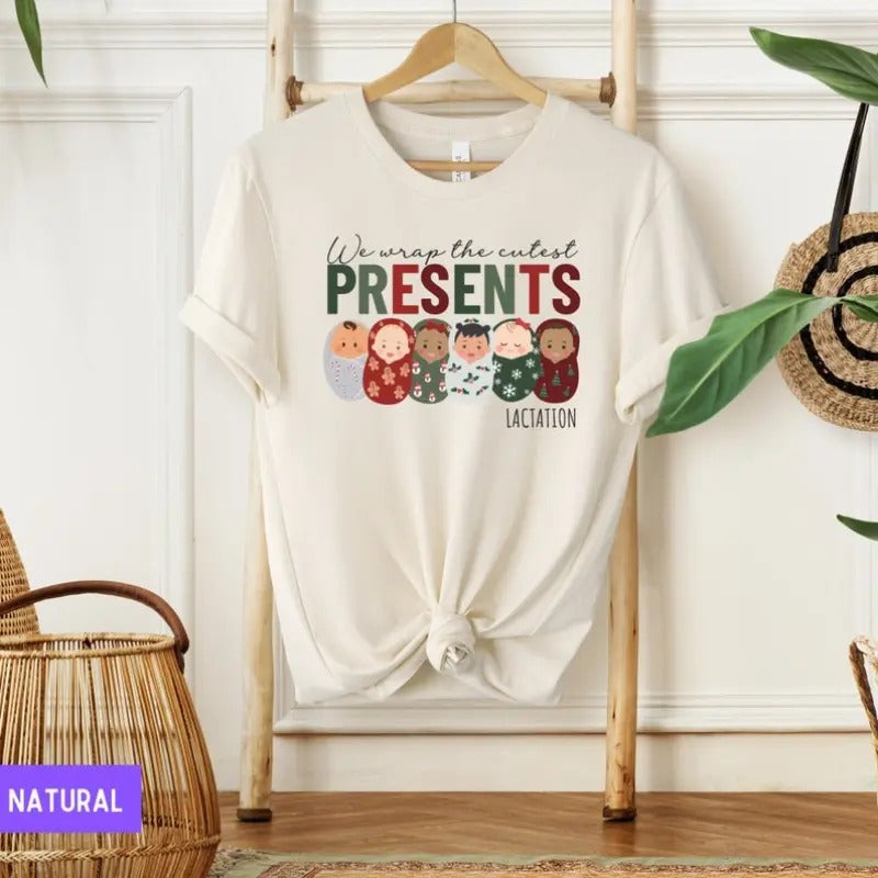 Lactation Christmas Shirt, Swaddled Babies Tee, Lactation Christmas Crew, We Wrap the Cutest Presents Tshirt, Gift for...