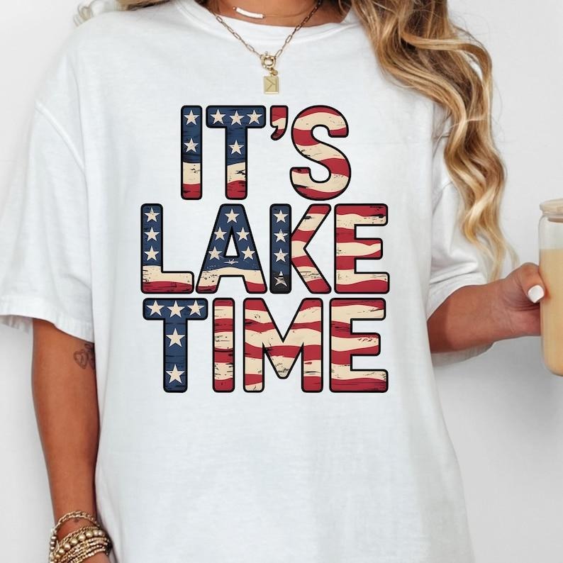 Lake Life Sublimation Design for T-Shirts Sweatshirts It's Lake Time Patriotic American Flag USA 4th of July Clipart Tee...
