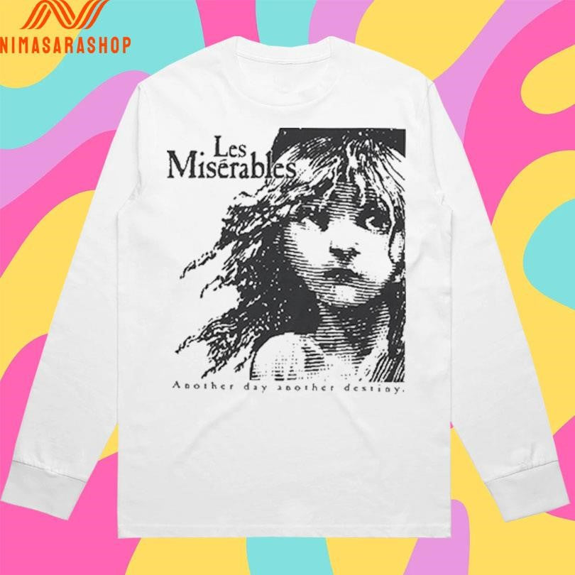 Les Miserables Another Day Another Destiny Shirts