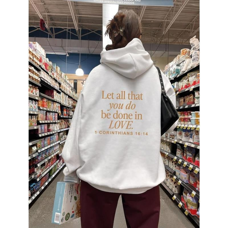Let All That You Do Be Done In Love Hoodie, Scriptural Bible Verse Sweater, Christianity Religious Sweatshirt Gift,...