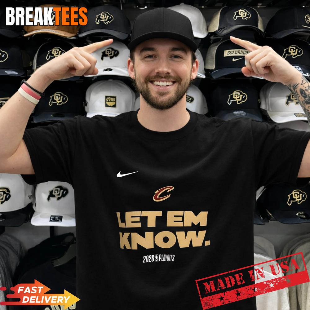Let Em Know Cleveland Cavaliers NBA 2026 Playoffs Nike T-Shirt