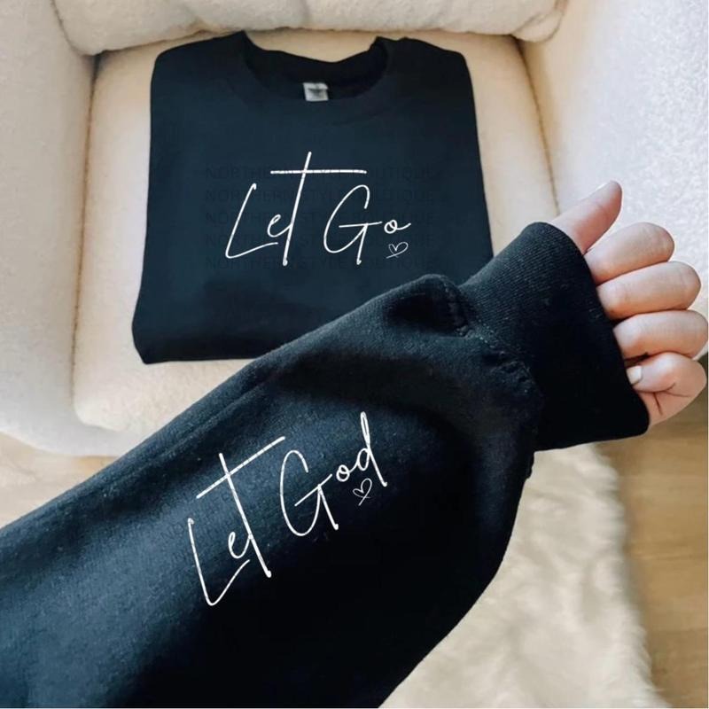 Let Go Let God Crew Sweatshirt T-Shirts, Hoodie | UrbanDripWear.com