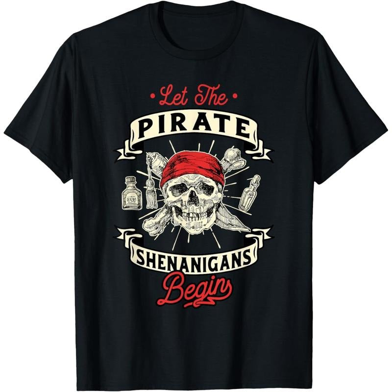 Let The Pirate Shenanigans Begin - Crossbones Freebooter T-Shirt made in usa Hoodie, Sweatshirt | UrbanDripWear.com