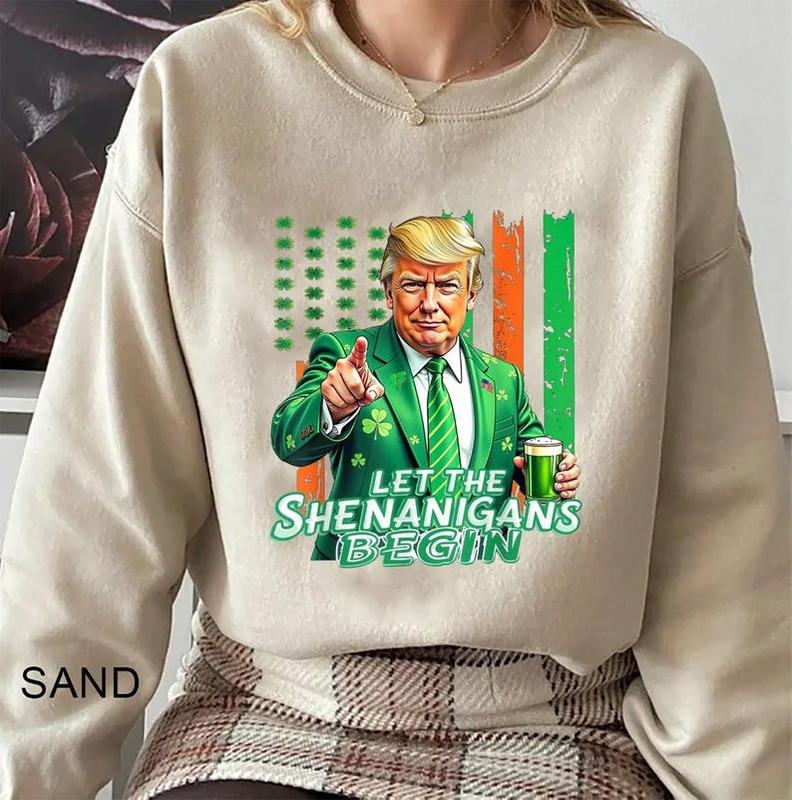 Let The Shenanigans Begin Trump St Patrick's Day Shirt Hoodie, Sweatshirt | UrbanDripWear.com