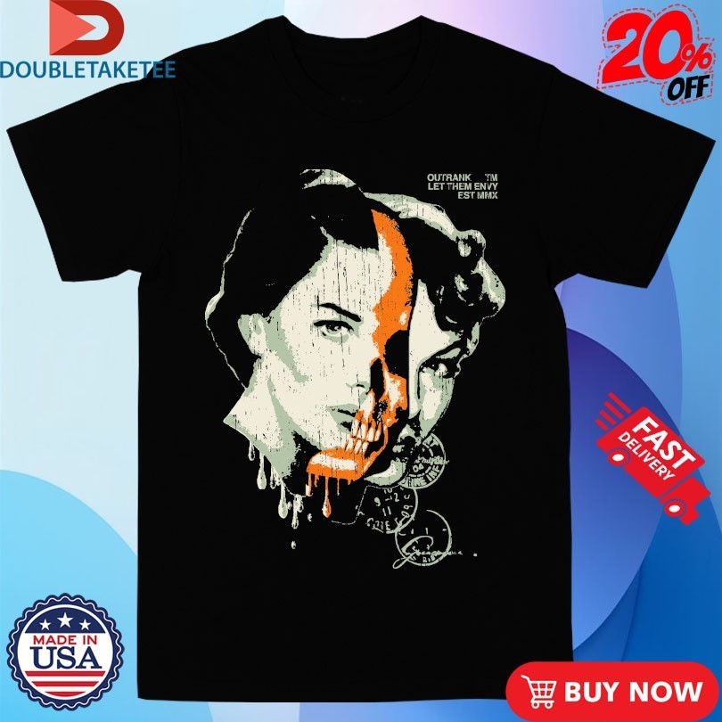 Let Them Envy Ultra Outrank Shirts